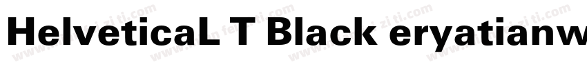 HelveticaL T Black eryatianwenti字体转换